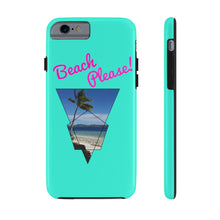 Load image into Gallery viewer, Beach Please! Phone Case
