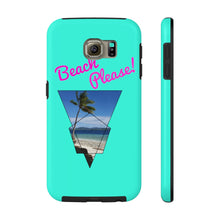 Load image into Gallery viewer, Beach Please! Phone Case