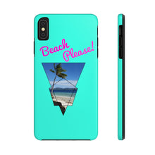Load image into Gallery viewer, Beach Please! Phone Case