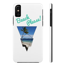 Load image into Gallery viewer, Beach Please! Phone Case