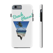 Load image into Gallery viewer, Beach Please! Phone Case