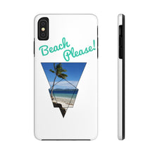 Load image into Gallery viewer, Beach Please! Phone Case