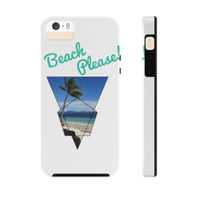 Load image into Gallery viewer, Beach Please! Phone Case