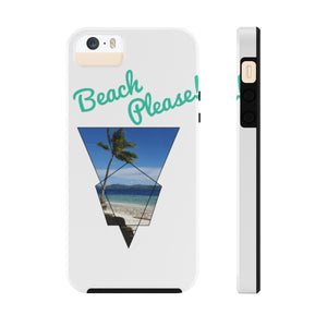 Beach Please! Phone Case